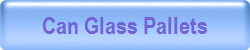 Can Glass Pallets